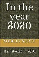 A book cover with the title of " in the year 3 0 3 0 ".